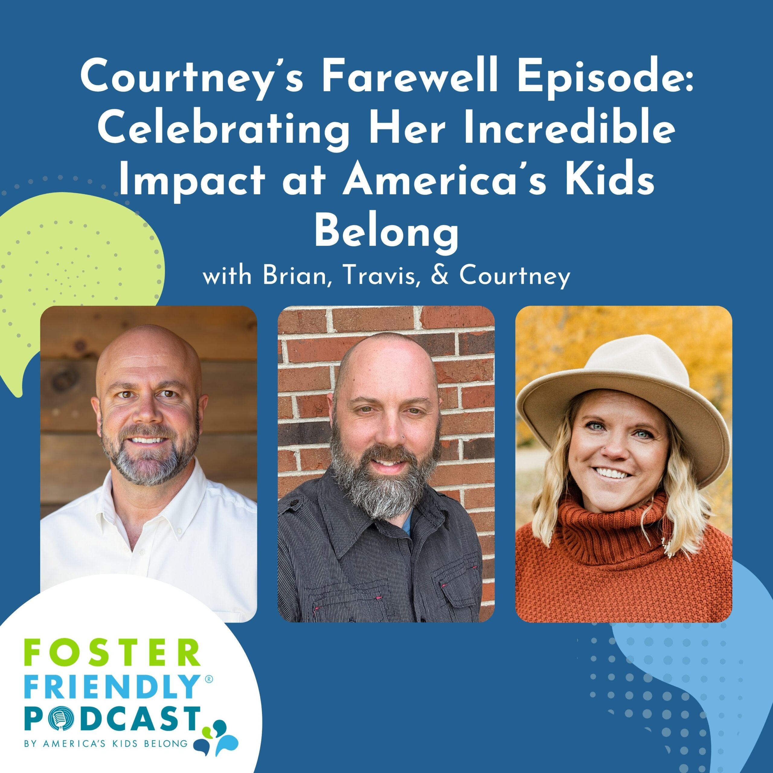 Courtney’s Farewell Episode: Celebrating Her Incredible Impact at America’s Kids Belong